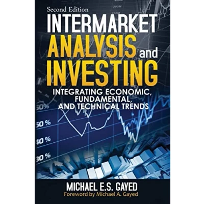 Afbeelding van Intermarket Analysis and Investing: Integrating Economic, Fundamental, Technical Trends