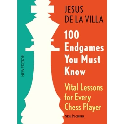 Afbeelding van 100 Endgames You Must Know: Vital Lessons for Every Chess Player