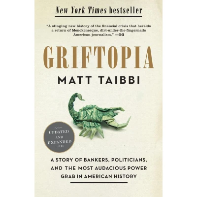 Afbeelding van Griftopia: A Story of Bankers, Politicians, and the Most Audacious Power Grab in American History