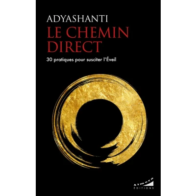 Afbeelding van Le chemin direct 30 pratiques pour susciter l&#039;Eveil