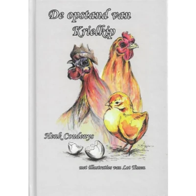 Afbeelding van De opstand van krielkip (Hardback)