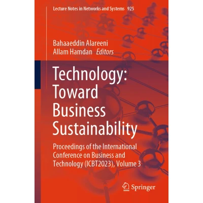 Afbeelding van Technology: Toward Business Sustainability: Proceedings of the International Conference on and Technology (ICBT2023), Volume 3: 925