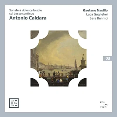Afbeelding van Gaetano Nasillo Luca Guglielmi Sara Bennici Sonate A Violoncello Solo Col Basso Continuo (CD)