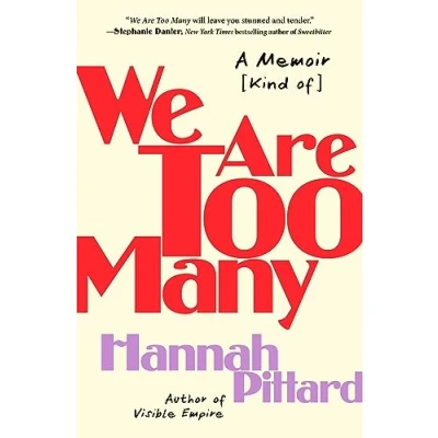 Afbeelding van We Are Too Many: A Memoir [Kind Of]