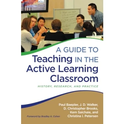Afbeelding van A Guide to Teaching in the Active Learning Classroom