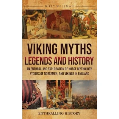 Afbeelding van Viking Myths, Legends and History: An Enthralling Exploration of Norse Mythology, Stories Norsemen, Vikings in England