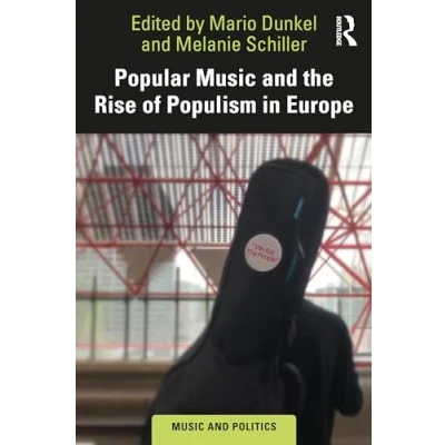 Afbeelding van Popular Music and the Rise of Populism in Europe