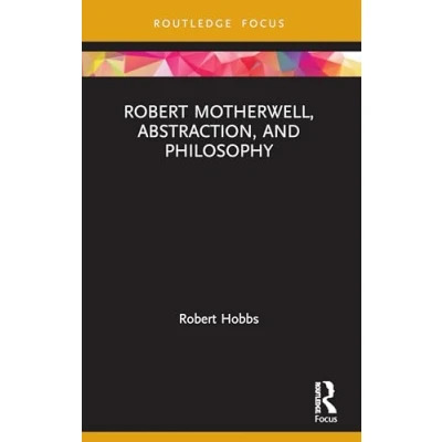 Afbeelding van Robert Motherwell, Abstraction, and Philosophy