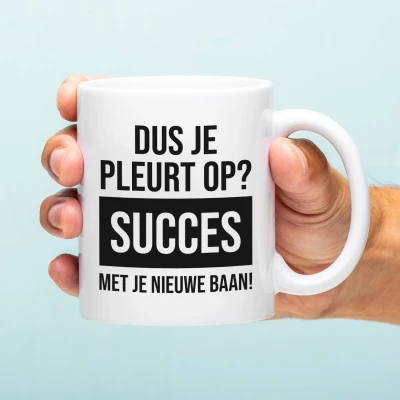 Afbeelding van Mok Dus Je Pleurt Op?
