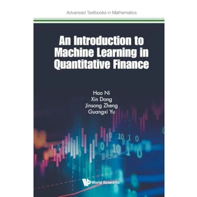Afbeelding van Introduction To Machine Learning In Quantitative Finance, An