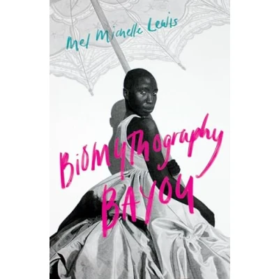 Afbeelding van The Griot Project Book Series Biomythography Bayou
