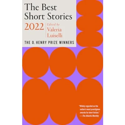 Afbeelding van The Best Short Stories 2022: O. Henry Prize Winners
