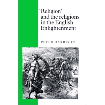 Afbeelding van &#039;Religion&#039; and the Religions in English Enlightenment