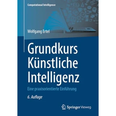 Afbeelding van Grundkurs Künstliche Intelligenz: Eine praxisorientierte Einführung