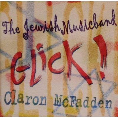 Afbeelding van The Jewish Musicband &amp; Claron McFadden Glick! (CD)