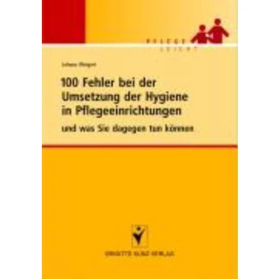 Afbeelding van 100 Fehler Bei Der Umsetzung Hygiene In Pflegeeinrichtungen