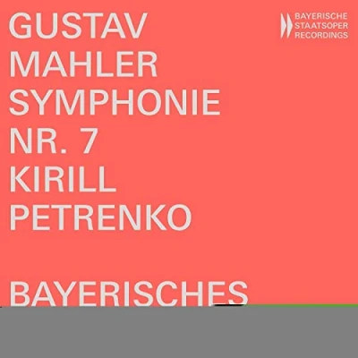 Afbeelding van Bayerisches Staatsorchester, Kirill Petrenko Mahler: Symphonie No.7 (CD)