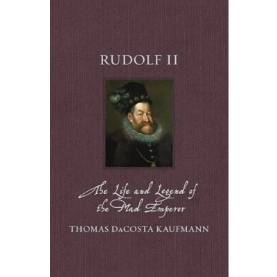 Afbeelding van Rudolf II: the Life and Legend of Mad Emperor