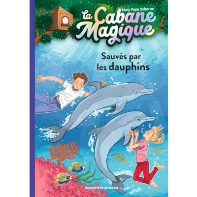 Afbeelding van La cabane magique, Tome 12: Sauvés par les dauphins