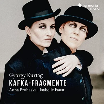 Afbeelding van Anna Prohaska &amp; Isabelle Faust György Kurtág: Kafka Fragmente (CD)