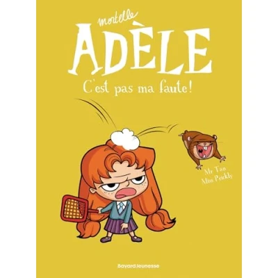 Afbeelding van BD Mortelle Adèle, Tome 03: C&#039;est pas ma faute !