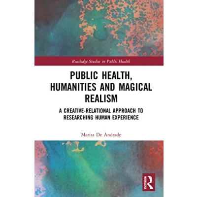 Afbeelding van Routledge Studies in Public Health Health, Humanities and Magical Realism