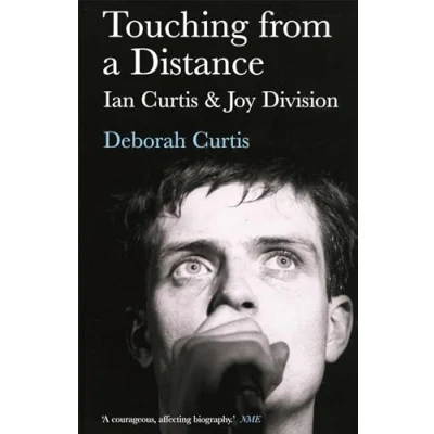 Afbeelding van Touching from a Distance: Ian Curtis &amp; Joy Division