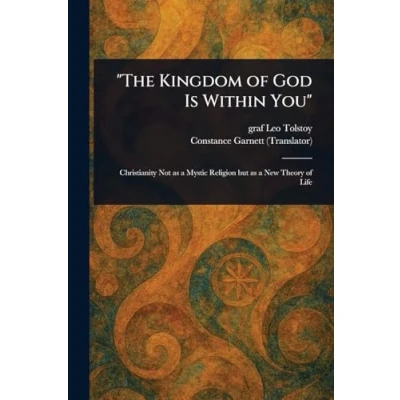 Afbeelding van &quot;The Kingdom of God Is Within You&quot;
