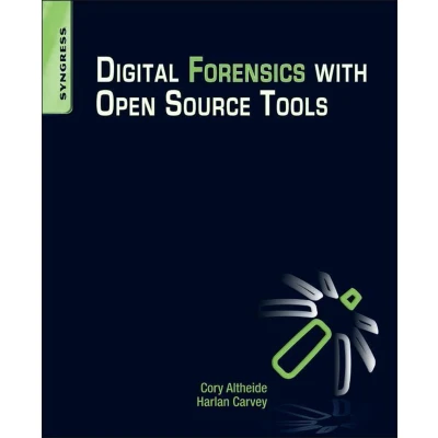 Afbeelding van Digital Forensics with Open Source Tools