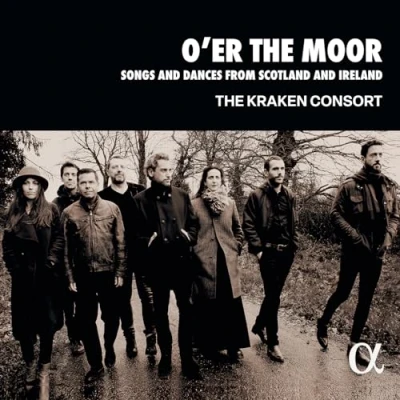 Afbeelding van The Kraken Consort O&#039;er Moor: Songs And Dances From Scotland Ireland (CD)