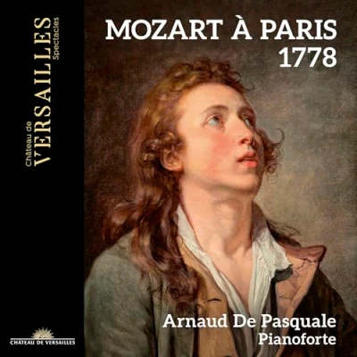 Afbeelding van Arnaud De Pasquale Mozart A Paris 1778 (CD)