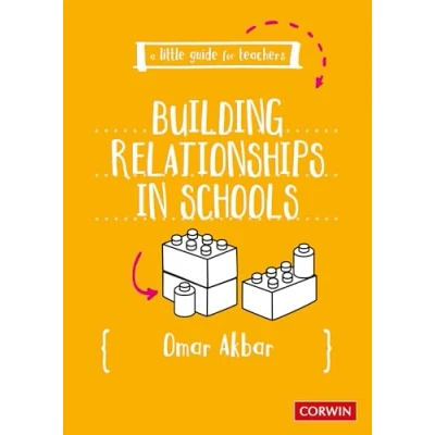 Afbeelding van A Little Guide for Teachers: Building Relationships in Schools