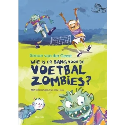 Afbeelding van Wie is er bang voor de voetbalzombies? (Hardback)