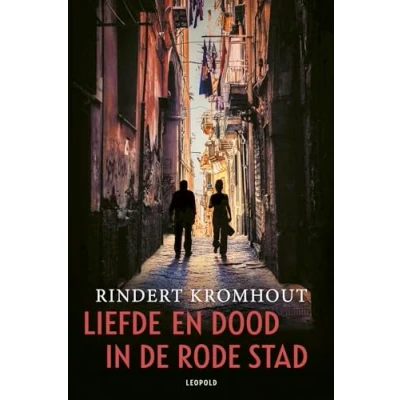 Afbeelding van Liefde en dood in de rode stad