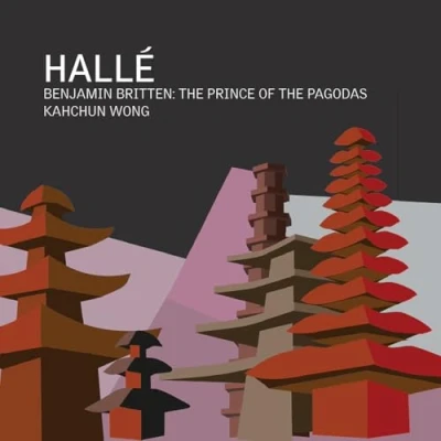 Afbeelding van Halle, Kahchun Wong Britten: The Prince Of Pagodas (CD)