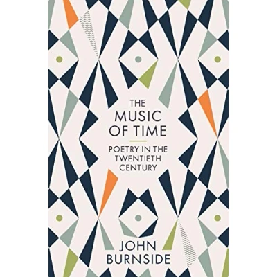 Afbeelding van the Music of Time: Poetry in Twentieth Century