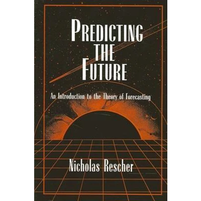 Afbeelding van Predicting the Future: An Introduction to Theory of Forecasting