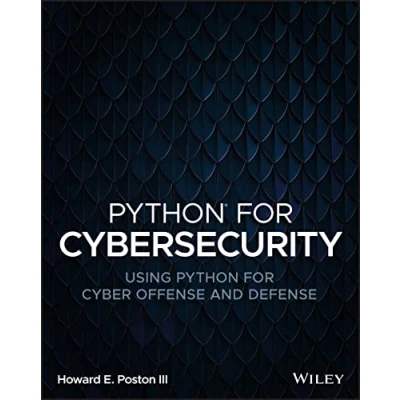 Afbeelding van Python for Cybersecurity: Using Cyber Offense and Defense