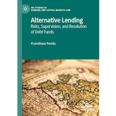 Afbeelding van Alternative Lending: Risks, Supervision, and Resolution of Debt Funds