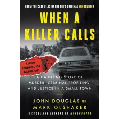 Afbeelding van When a Killer Calls: Haunting Story of Murder, Criminal Profiling, and Justice in Small Town: 2