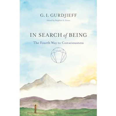 Afbeelding van In Search of Being: The Fourth Way to Consciousness