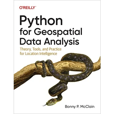 Afbeelding van Python for Geospatial Data Analysis: Theory, Tools, and Practice Location Intelligence