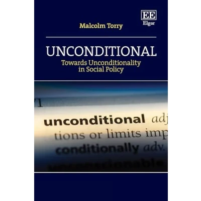 Afbeelding van Unconditional: Towards Unconditionality in Social Policy