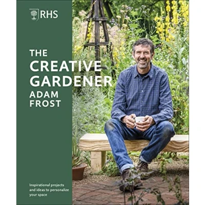 Afbeelding van RHS the Creative Gardener: Inspiration and Advice to Create Space You Want