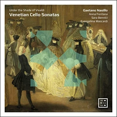 Afbeelding van Evangelina Mascardi Gaetano Nasillo Sara Benni Venetian Cello Sonatas. Under The Shade Of Vivaldi (CD)