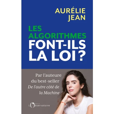 Afbeelding van Les Algorithmes font ils la loi ?