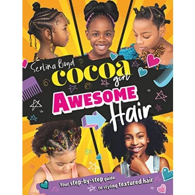 Afbeelding van Cocoa Girl Awesome Hair: Your Step by Guide to Styling Textured Hair
