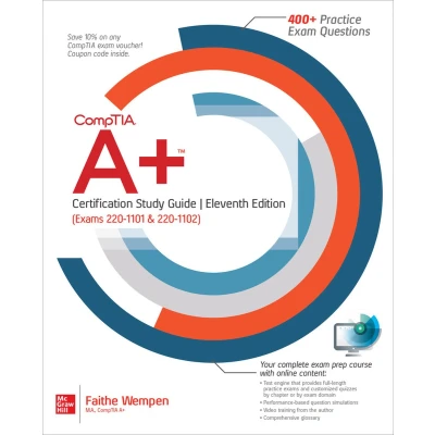 Afbeelding van CompTIA A+ Certification Study Guide, Eleventh Edition (Exams 220 1101 &amp; 1102)