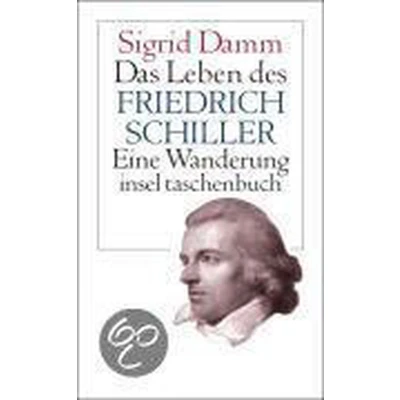 Afbeelding van Das Leben des Friedrich Schiller