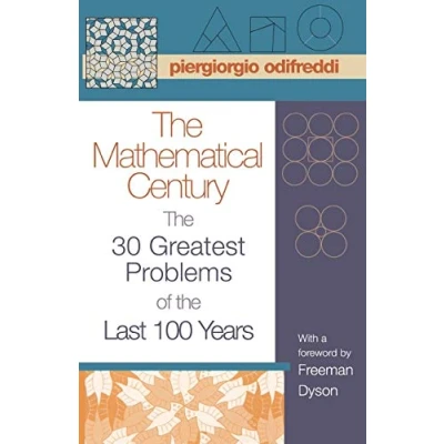 Afbeelding van the Mathematical Century: 30 Greatest Problems of Last 100 Years